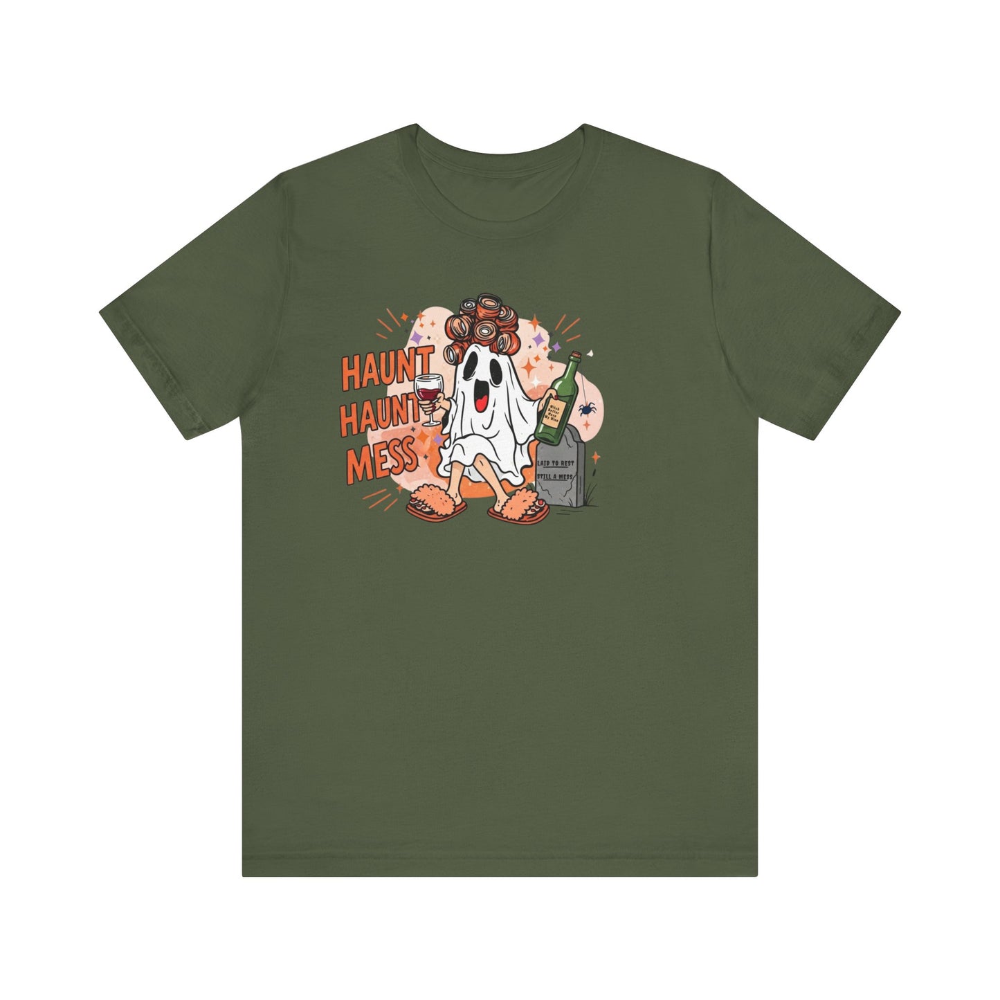 Haunt Haunt Mess Funny Ghost Halloween Tee