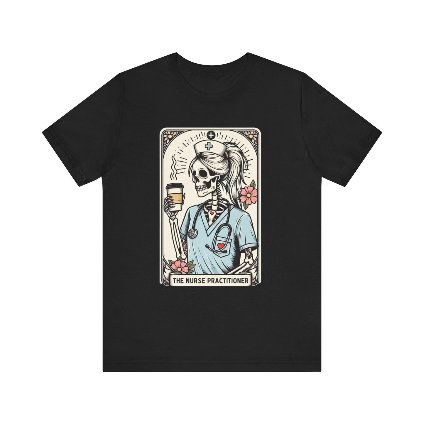 The Nurse Practitioner Skeleton Tee